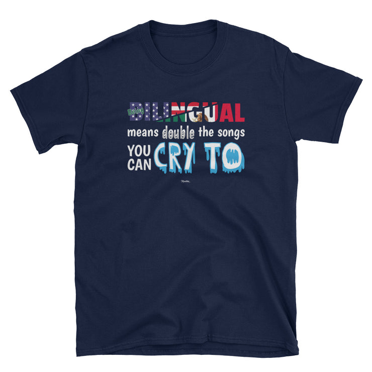 Being Billingual Unisex Tee