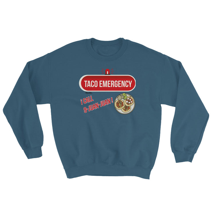 Taco Emergency Unisex Sweatshirt