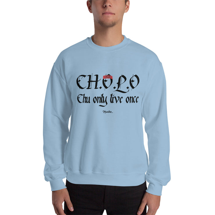 CH.O.L.O. Unisex Sweatshirt