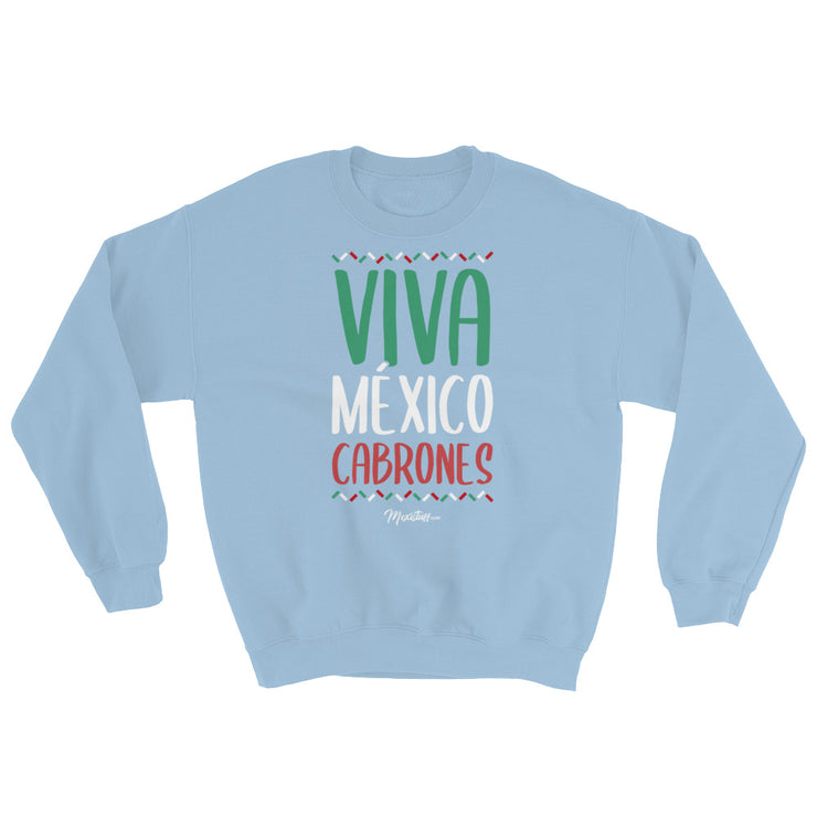 Viva Mexico Cabrones Unisex Sweatshirt