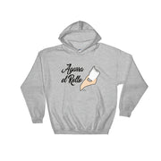 Agarra El Rollo Unisex Hoodie