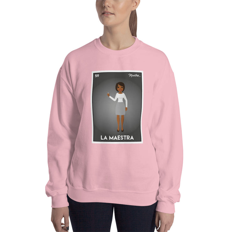 La Maestra Sweatshirt