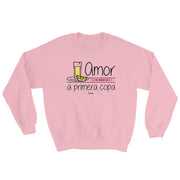 Amor A Primera Copa Unisex Sweatshirt