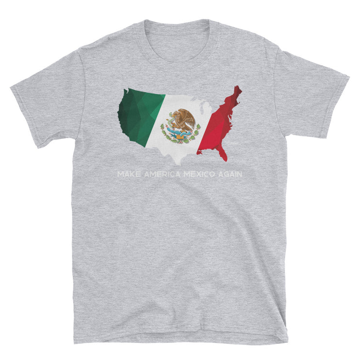 Make America México Again Unisex Tee
