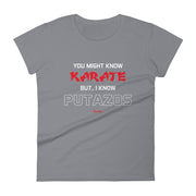 I Know Putazos Women's Premium Tee