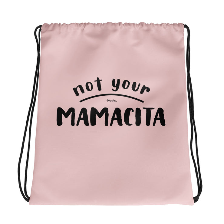 Not Your Mamacita Drawstring bag