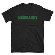 Mexellent Unisex Tee