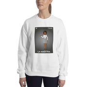 La Maestra Sweatshirt