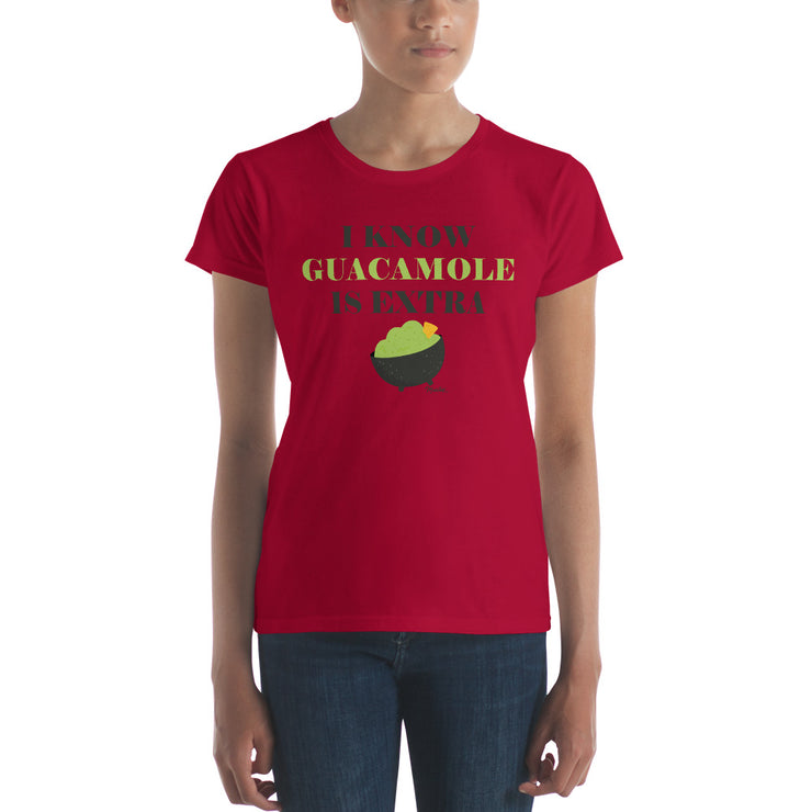 I Know Guacamole Is Extra Women's Premium Tee