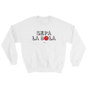 Sepa La Bola Unisex Sweatshirt