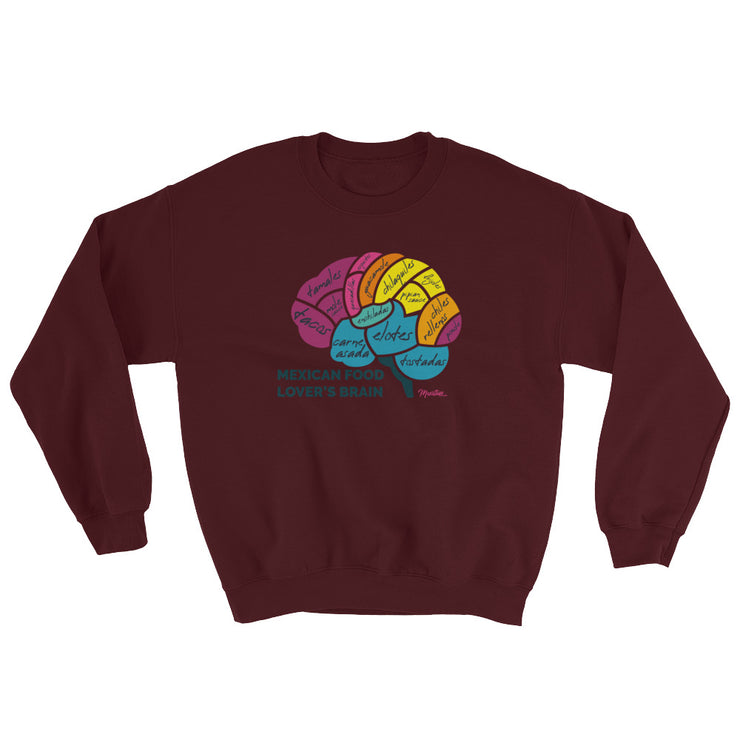 Mexican Food Lover´s Brain Unisex Sweatshirt