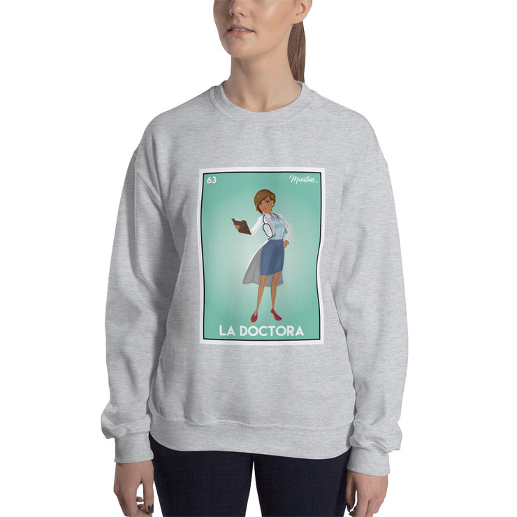 La Doctora Sweatshirt