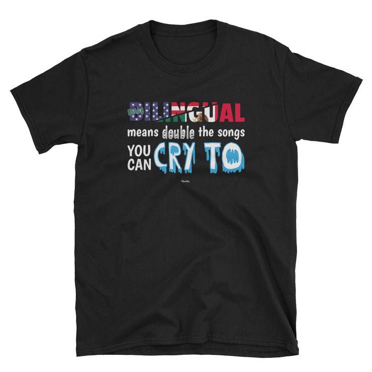 Being Billingual Unisex Tee