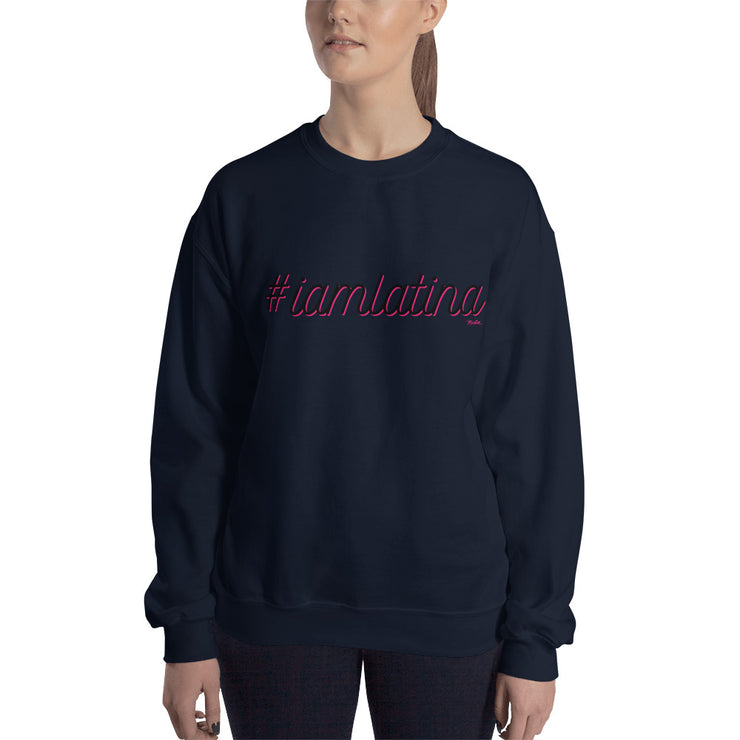 I Am Latina Unisex Sweatshirt