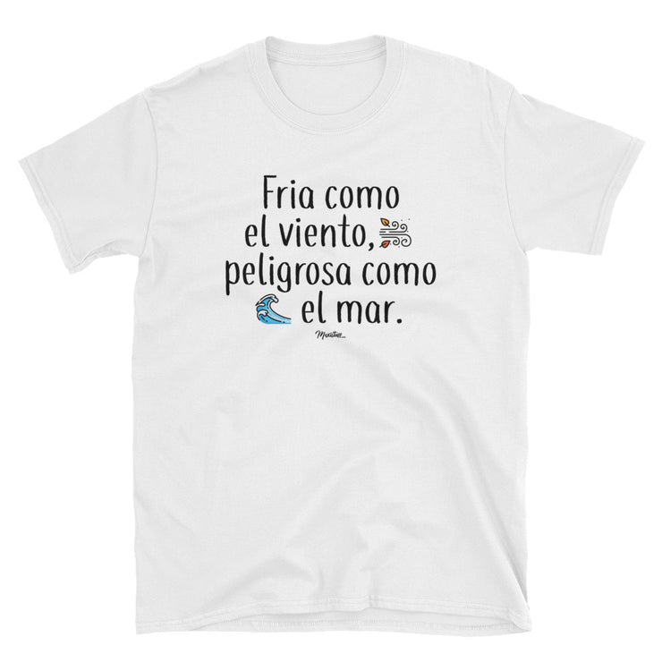 Fría Como El Viento Unisex Tee