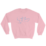 Canta Y No Llores Unisex Sweatshirt