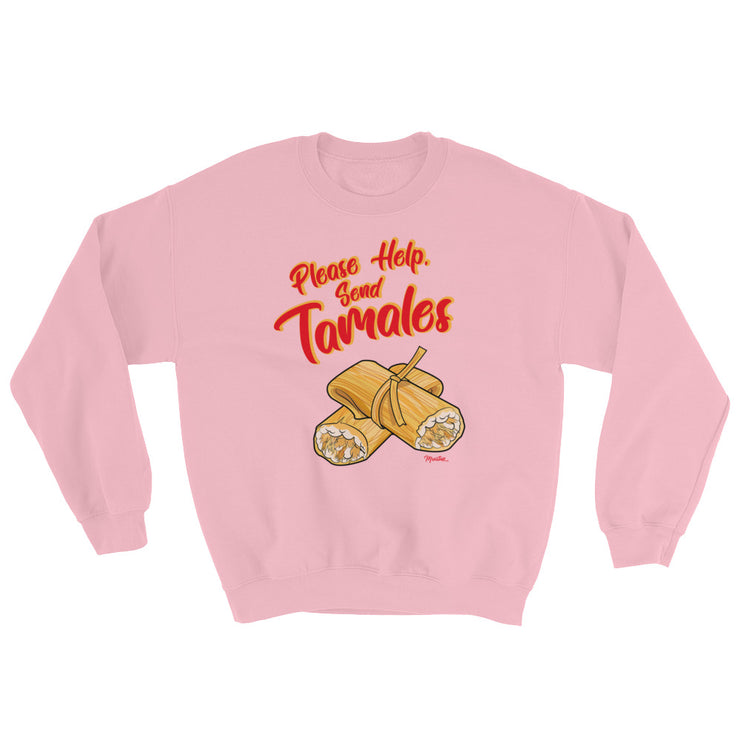 Please Help, Send Tamales Unisex Sweatshirt