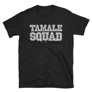 Tamale Squad Unisex Tee