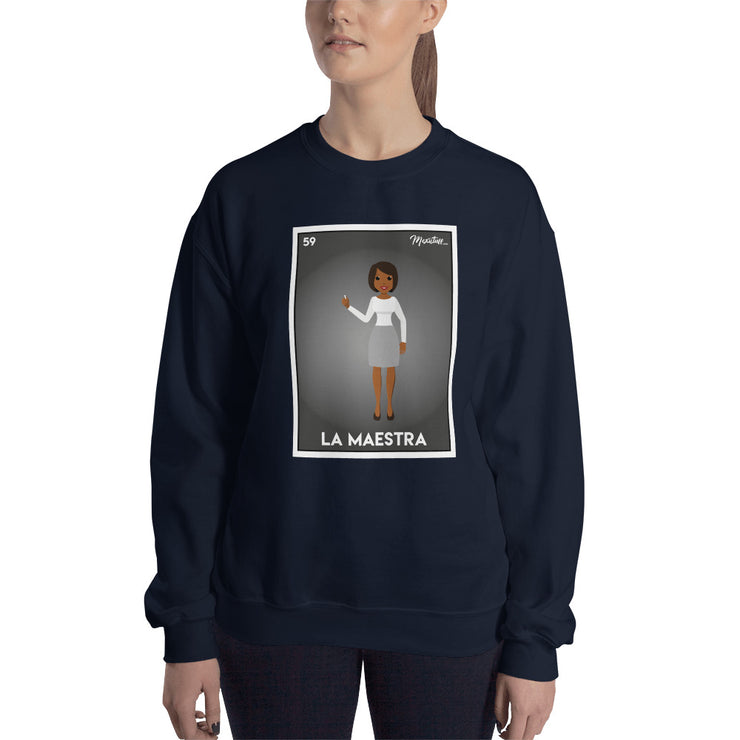 La Maestra Sweatshirt