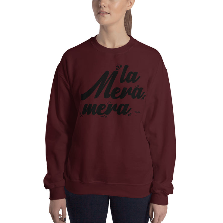 La Mera Mera Unisex Sweatshirt