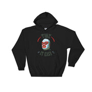Take It Easy Unisex Hoodie