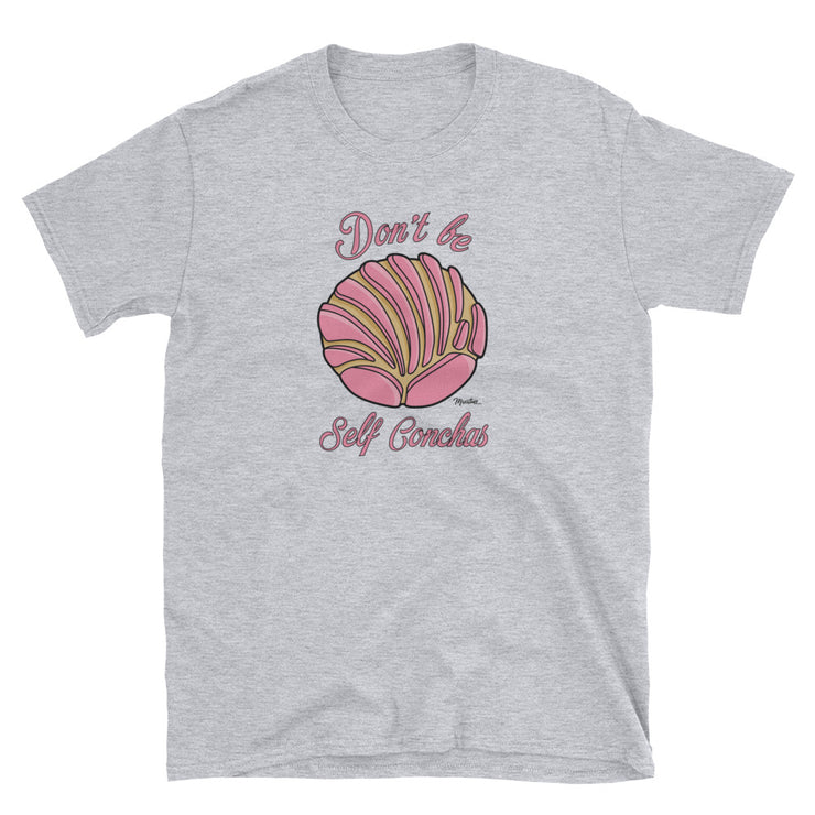 Don't Be Self Conchas Unisex Tee