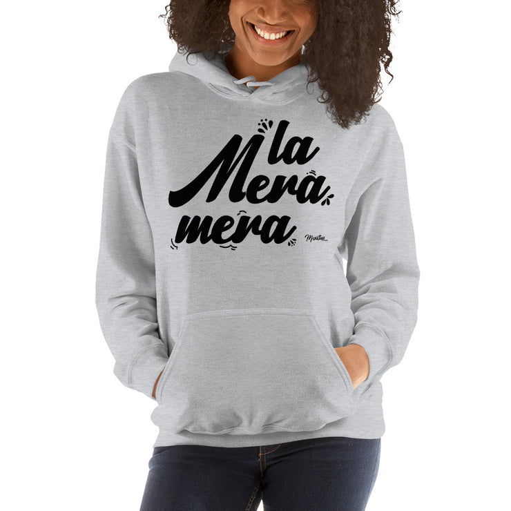 La Mera Mera Unisex Hoodie