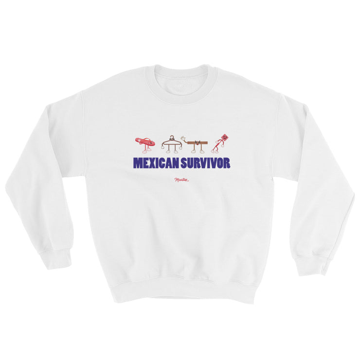 Mexican Survivors Unisex Sweatshirt