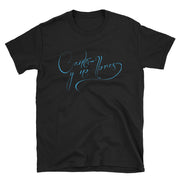 Canta Y No Llores Unisex Tee