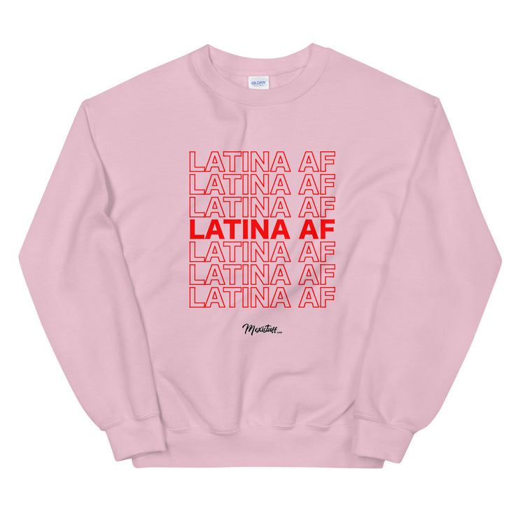 Latina AF Unisex Sweatshirt