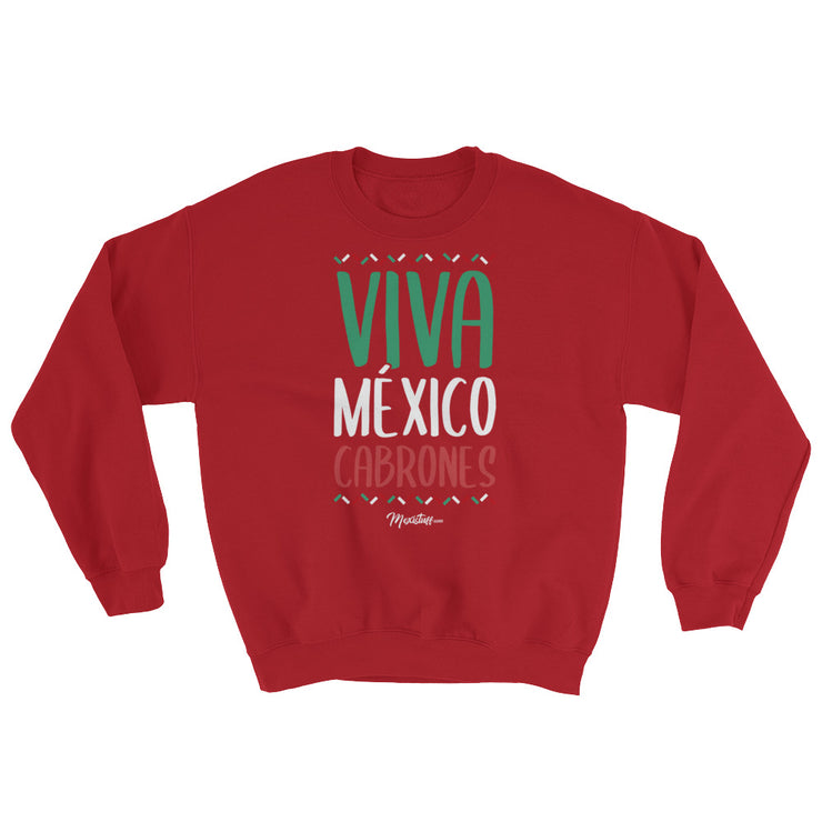 Viva Mexico Cabrones Unisex Sweatshirt