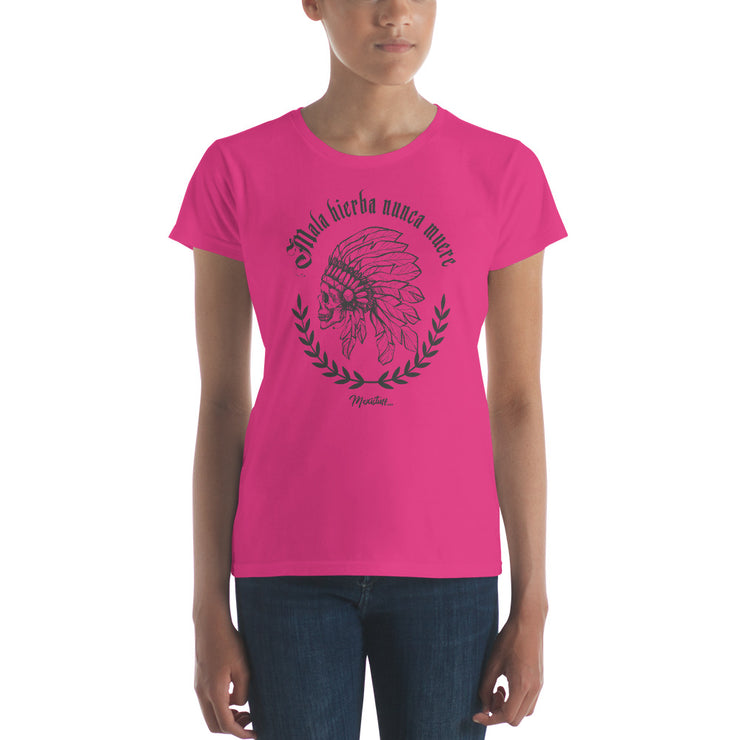 Mala Hierba Nunca Muere Women's Premium Tee