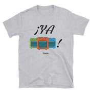 Ya Estufas Unisex Tee
