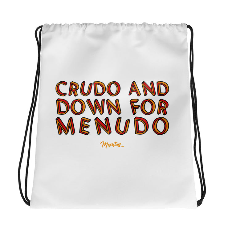 Crudo And Down For Menudo Drawstring bag