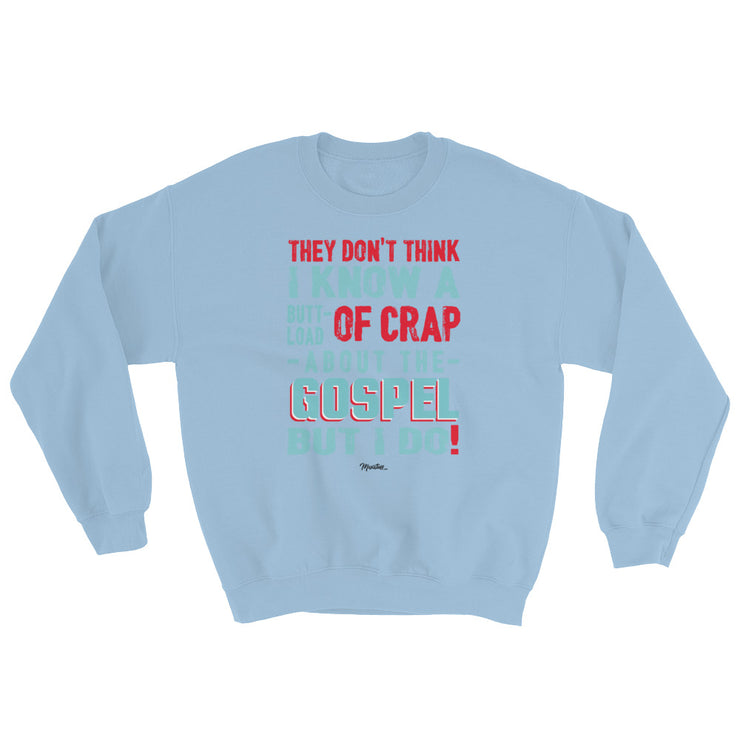 About The Gospel Unisex Sweatshirt