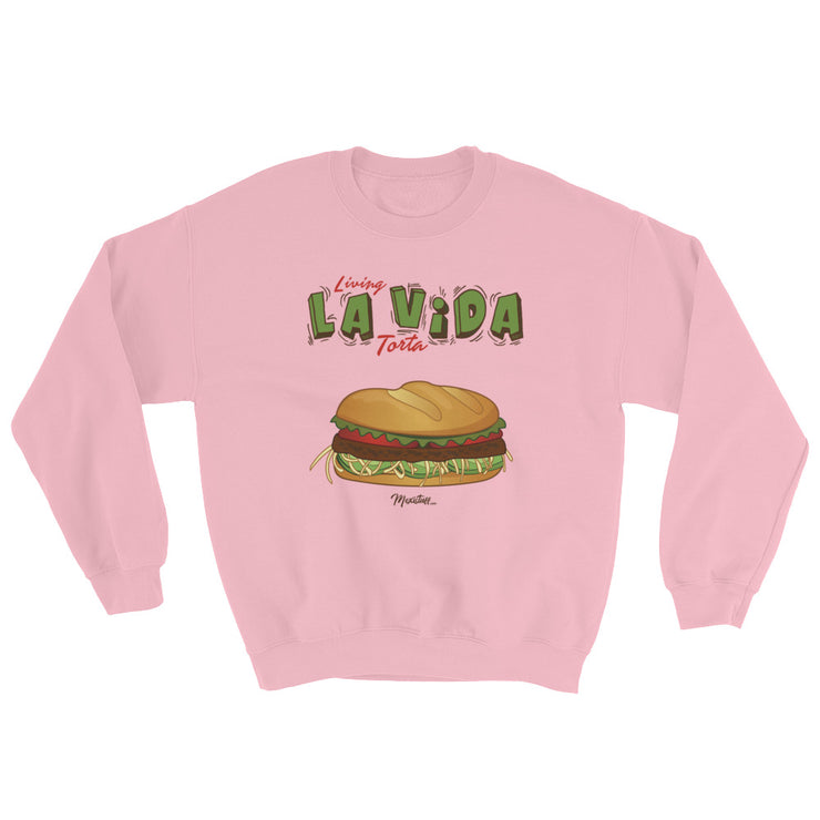 Living La Vida Torta Unisex Sweatshirt