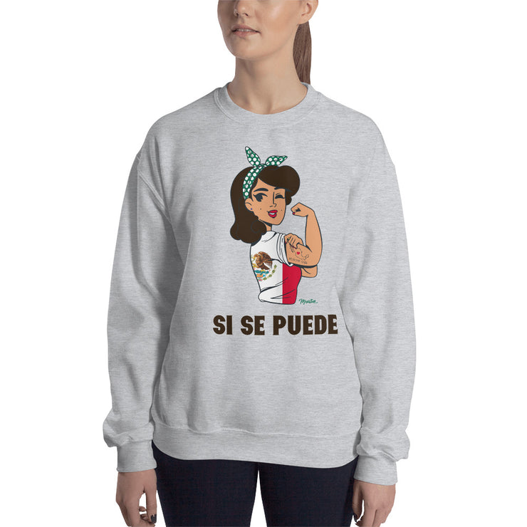 Si Se Puede Unisex Sweatshirt