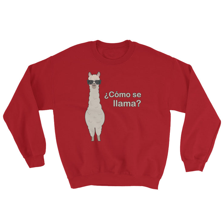 Como Se Llama Unisex Sweatshirt