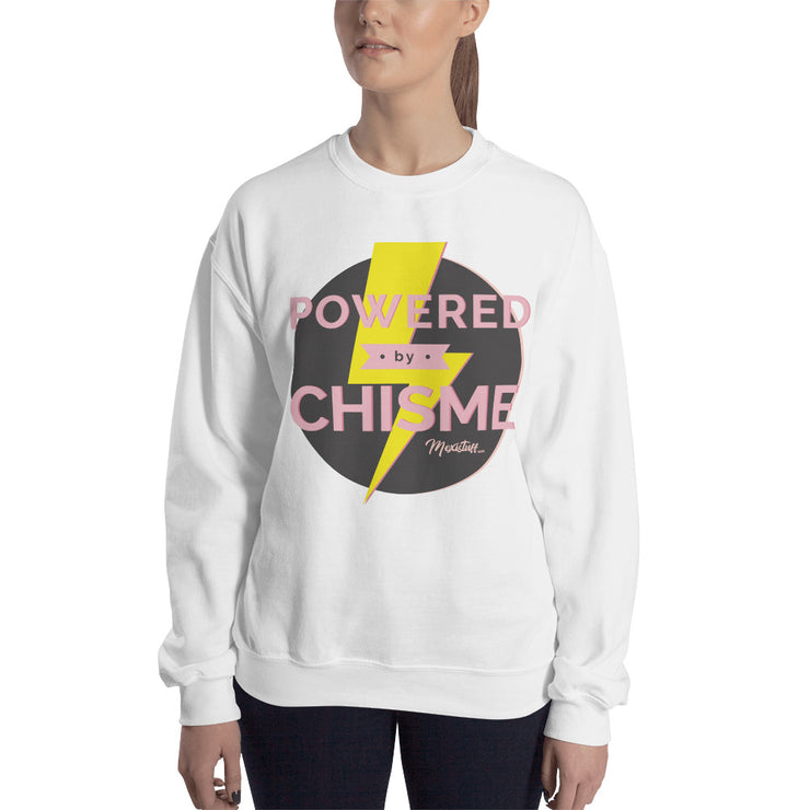 Powered By Chisme Unisex Sweatshirt