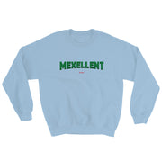 Mexellent Unisex Sweatshirt