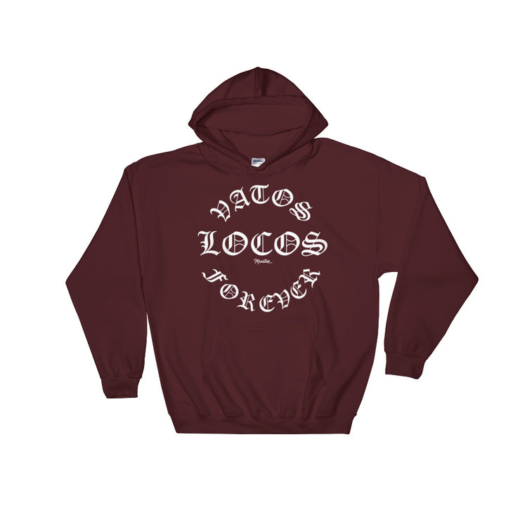 Vatos Locos Forever Unisex Hoodie