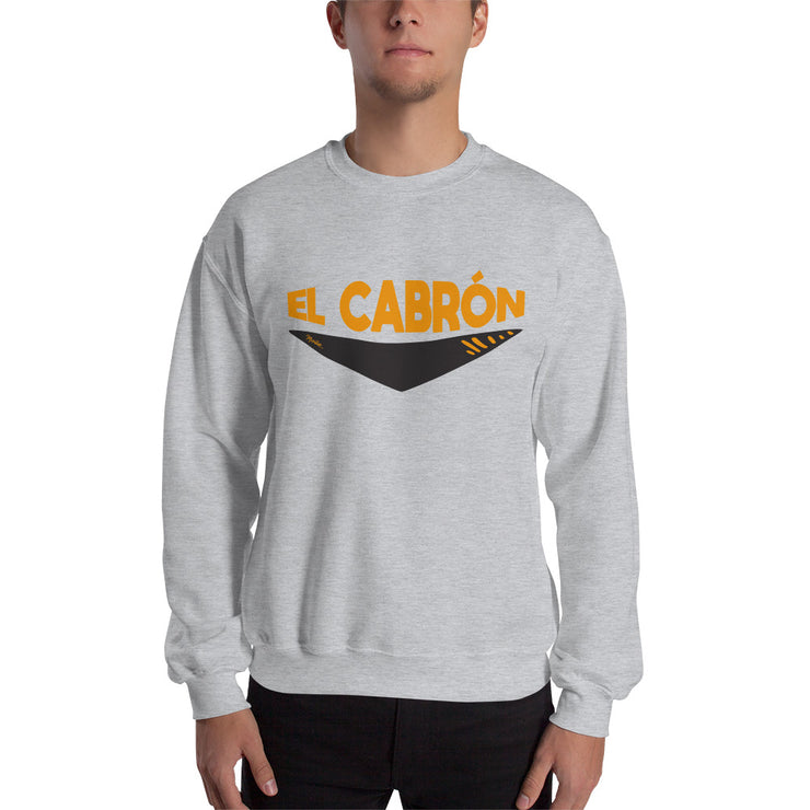 El Cabron Unisex Sweatshirt