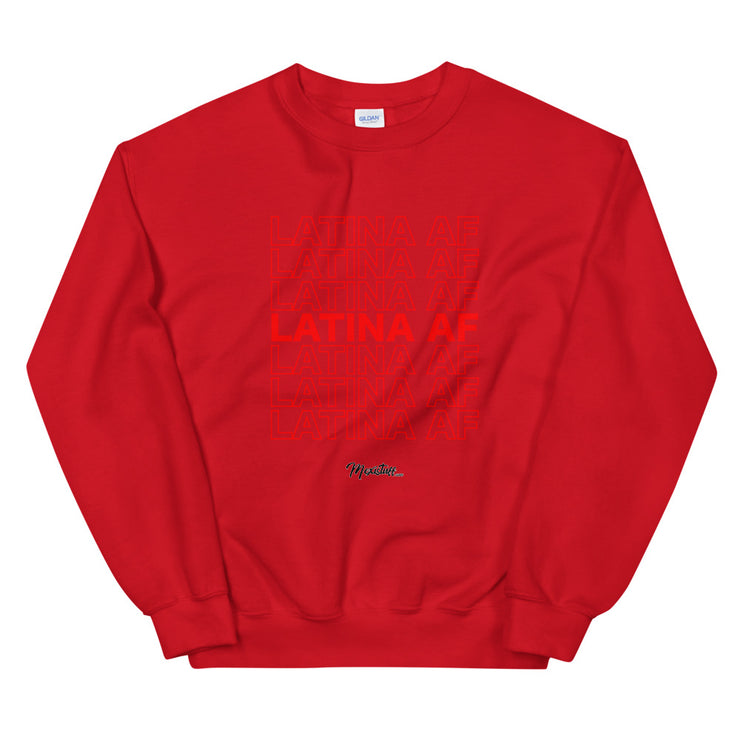 Latina AF Unisex Sweatshirt