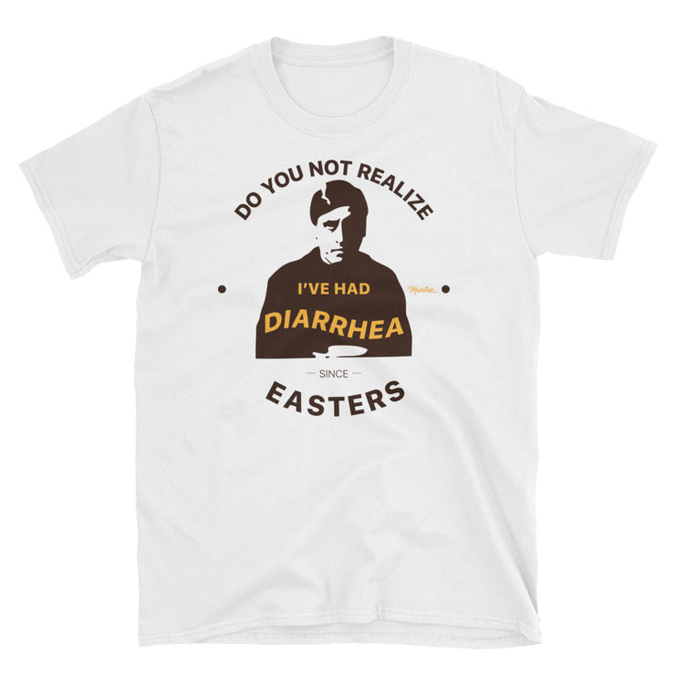Diarrhea Since Easters Unisex Tee