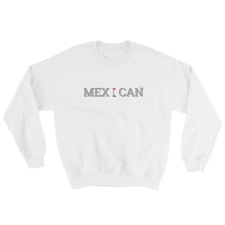 Mex I Can Unisex Sweatshirt