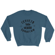 Cerveza Today Unisex Sweatshirt
