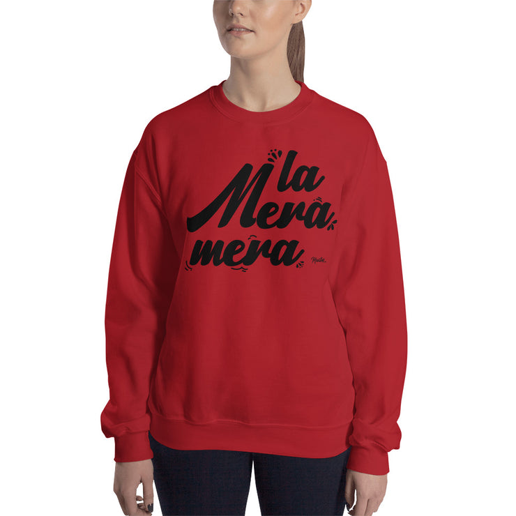La Mera Mera Unisex Sweatshirt