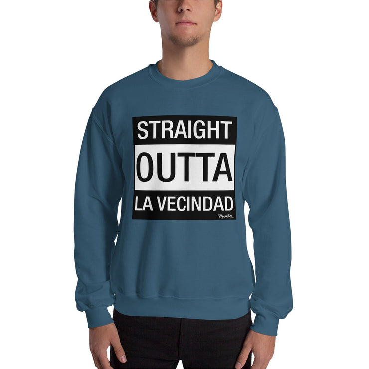 Straight Outta La Vecindad Unisex Sweatshirt