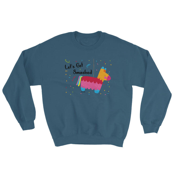Let´s Get Smashed Unisex Sweatshirt