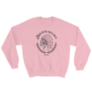 Mala Hierba Nunca Muere Unisex Sweatshirt